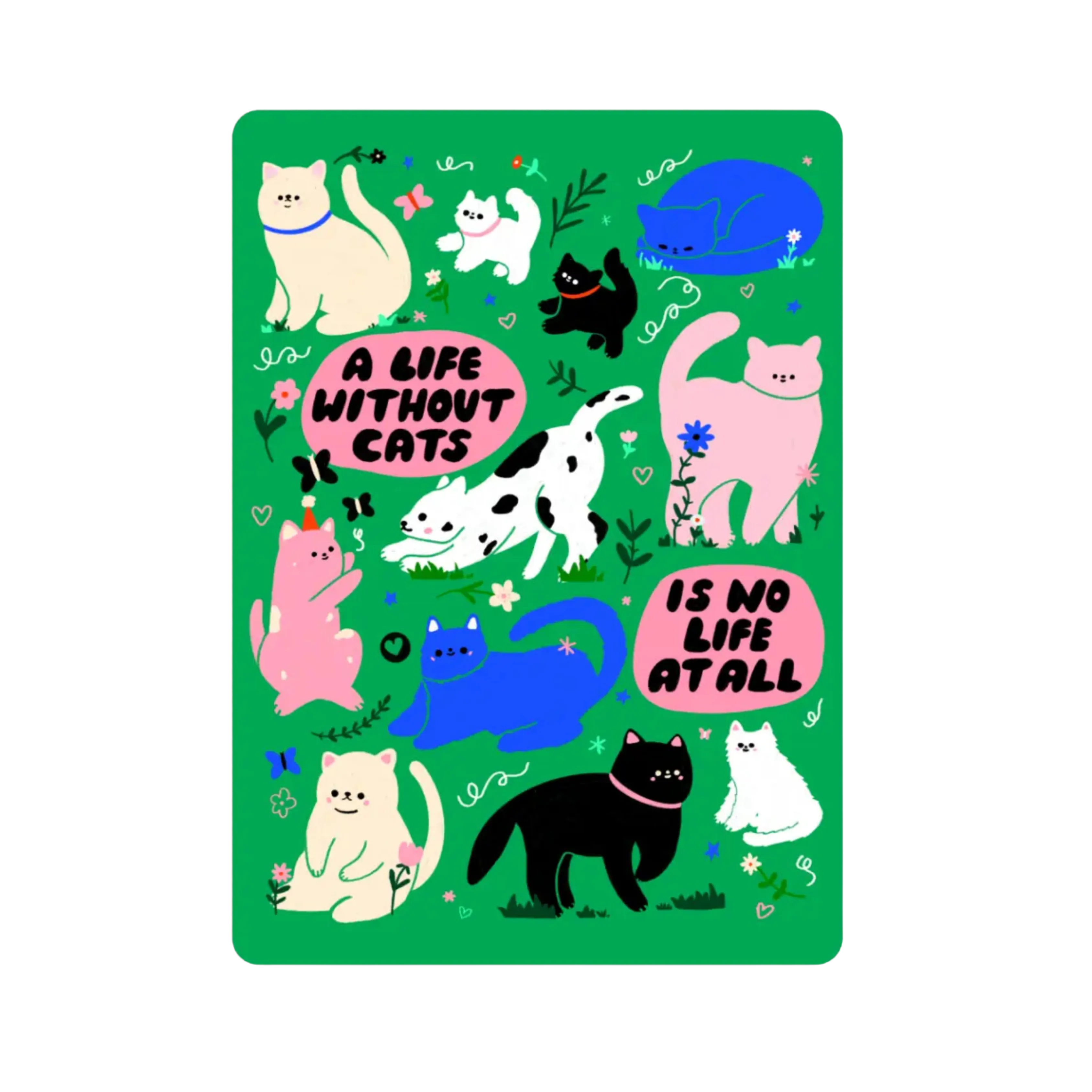 A Life Without Cats Sticker