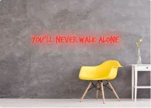 Custom order: You'll never walk alone