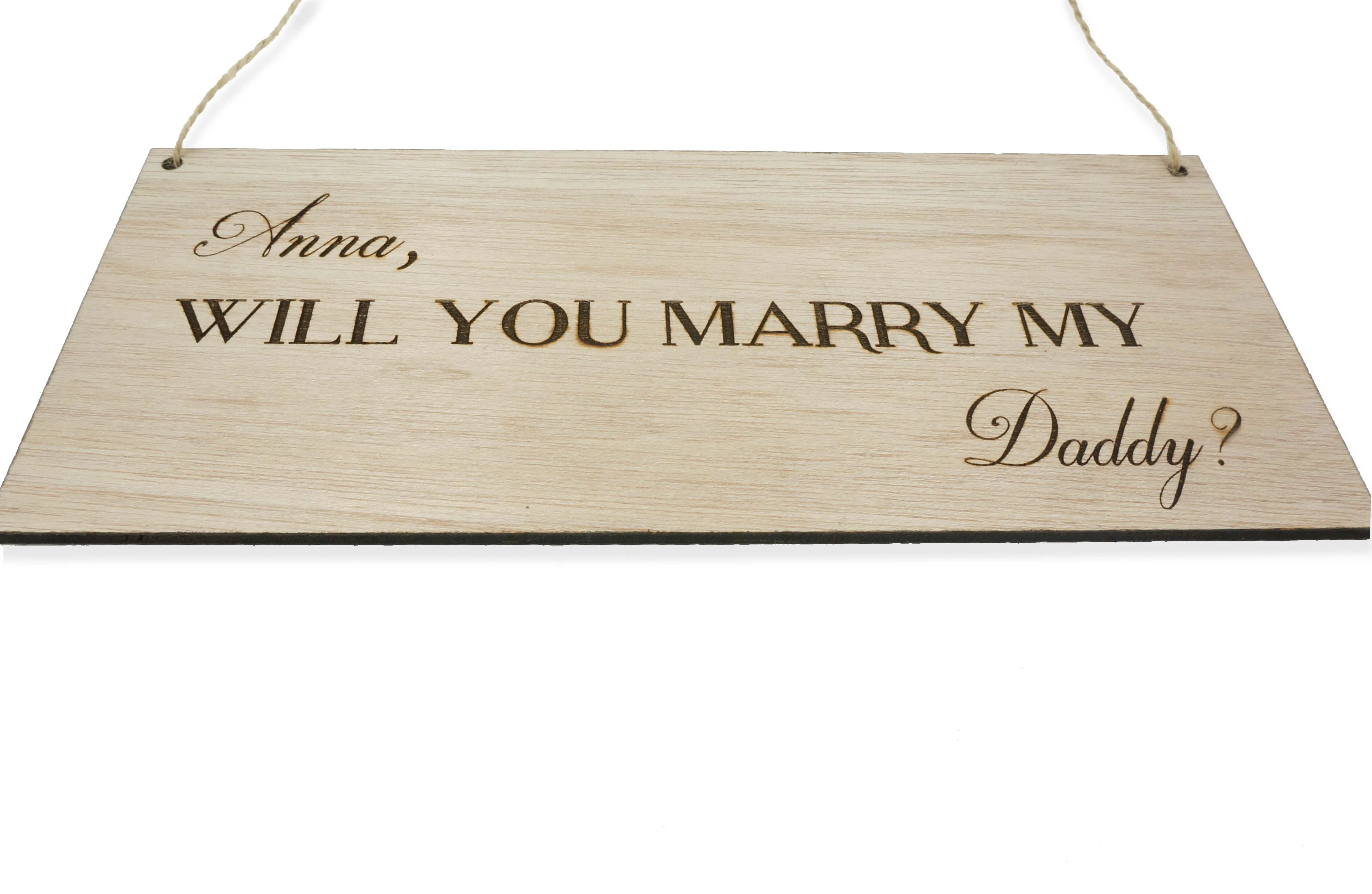 Custom Will You Marry My Daddy Wedding Proposal Wooden Sign for Pets Dogs Children
