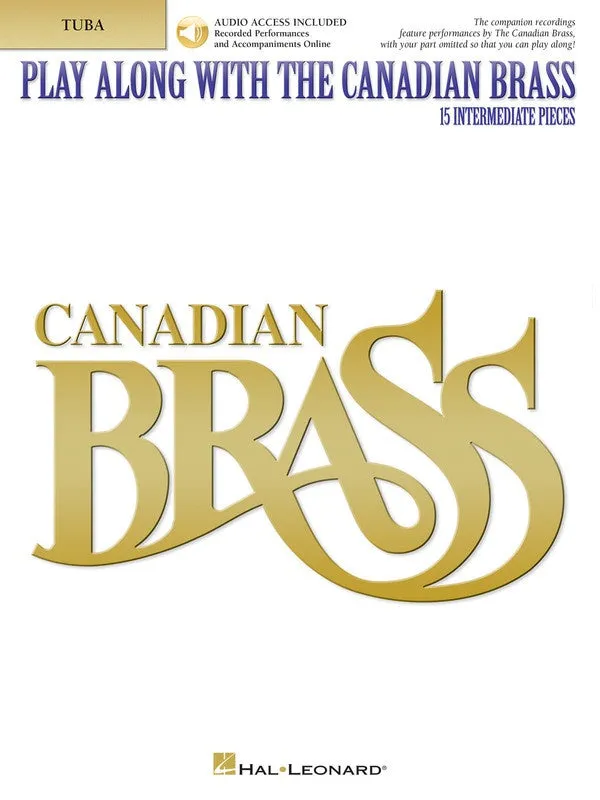 Play Along with The Canadian Brass, 15 Intermediate Pieces - Tuba (B.C.)