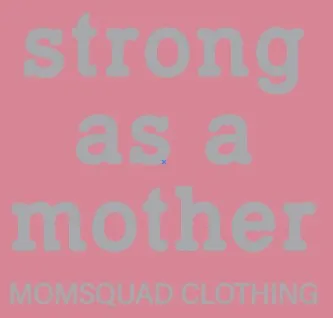 STRONG AS A MOTHER Legging
