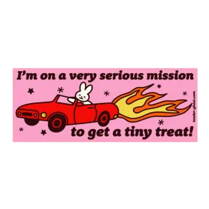 Tiny Treat Mission Bumper Sticker