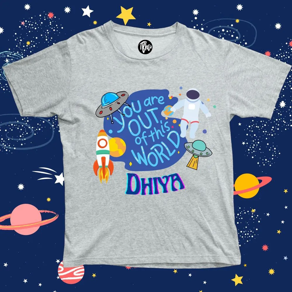 You are out of this World Space Theme Custom Name T-Shirt for Kids